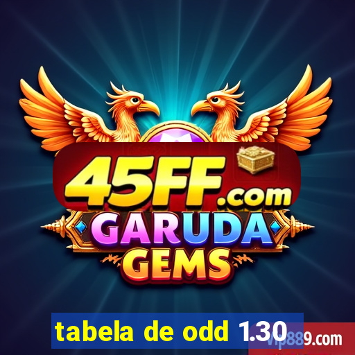 tabela de odd 1.30